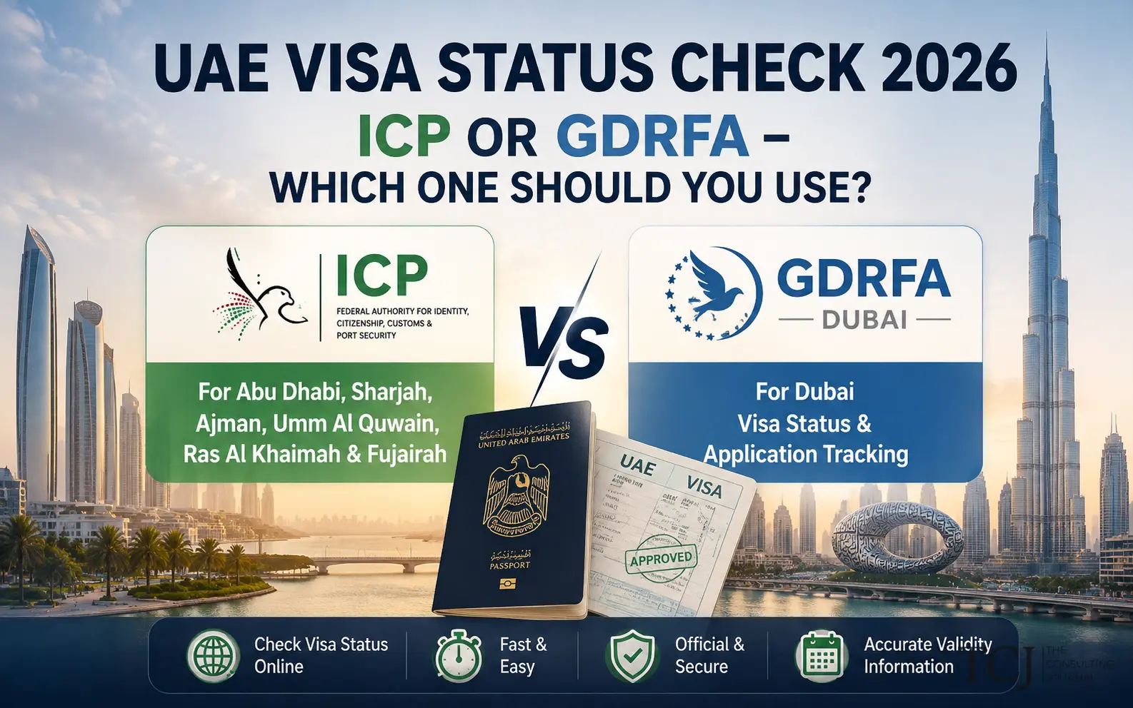 UAE Visa Status Check 2026: Should You Use ICP or GDRFA Dubai?
