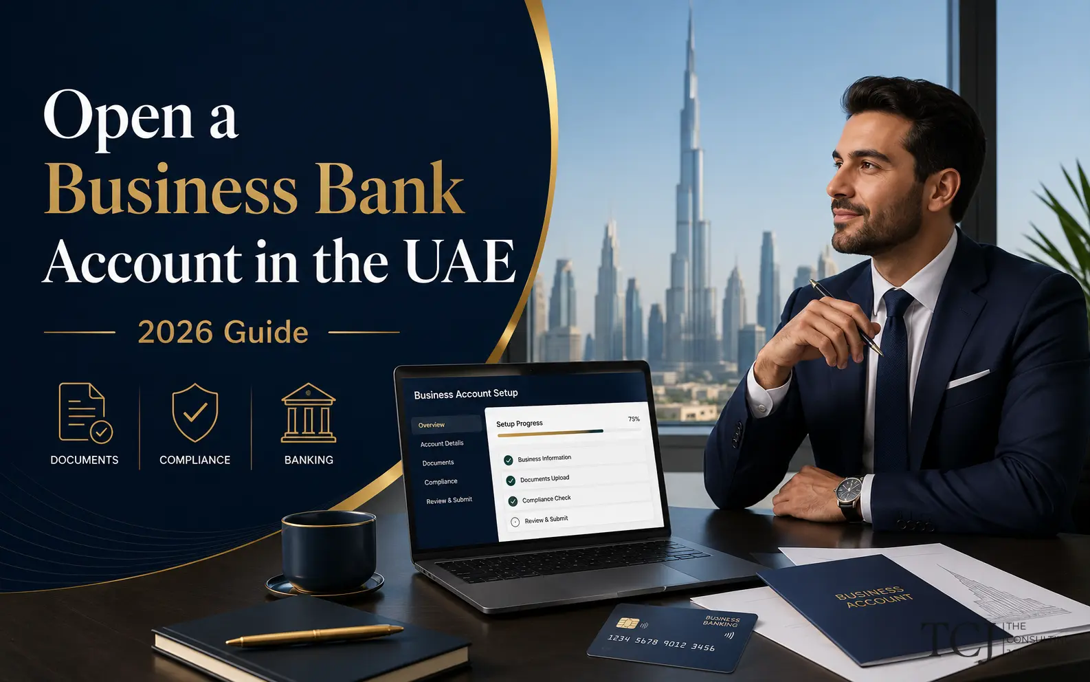 How to Open a Business Bank Account in the UAE in 2026