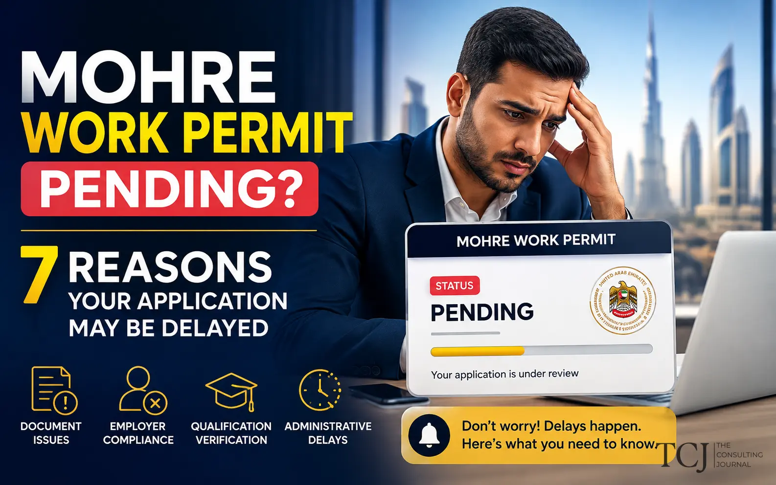 MOHRE Work Permit Pending? 7 Reasons Your Application May Be Delayed